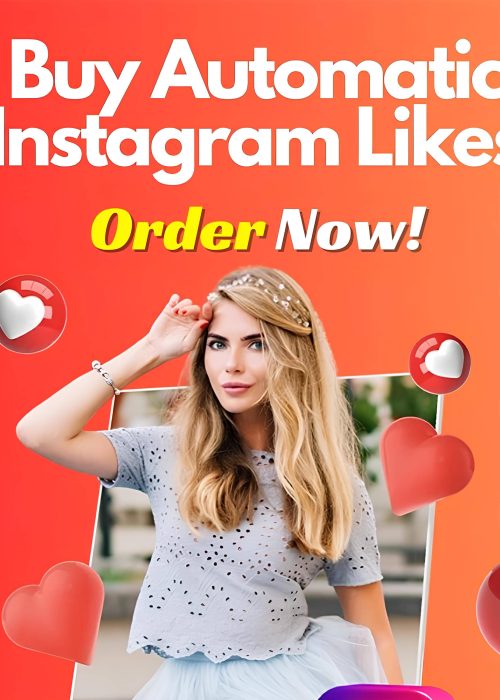 Buy Automatic Instagram Likes - Get Real, Instant, and Cheap Likes for Your Posts